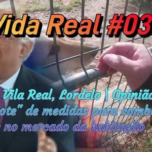NP Vida Real #03/P4 | Volta de 10km em Vila Real | O problema da habitação em Portugal irá continuar